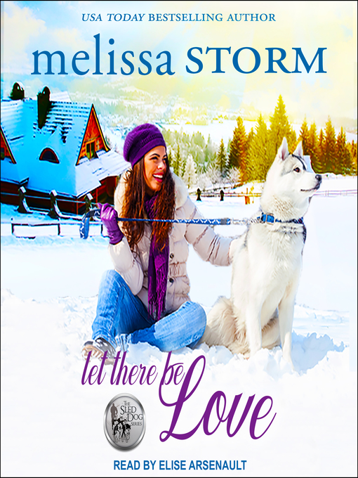 Title details for Let There Be Love by Melissa Storm - Available